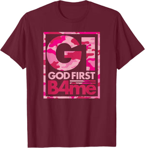 Pink Camo G1 God First Before Me Christian T-Shirt - T-Shirt | Maroon