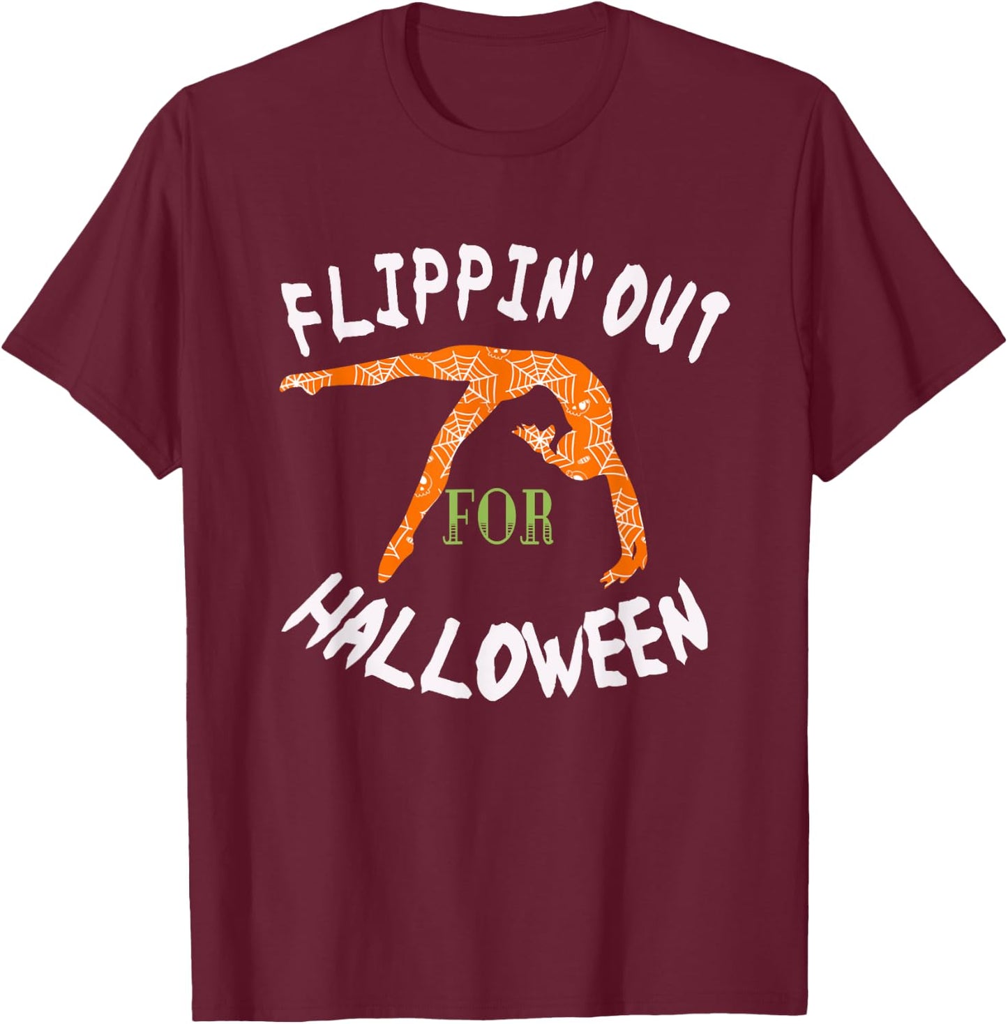 Girls Flipping out For Halloween Gymnastics Gift T-Shirt - T-Shirt | Maroon