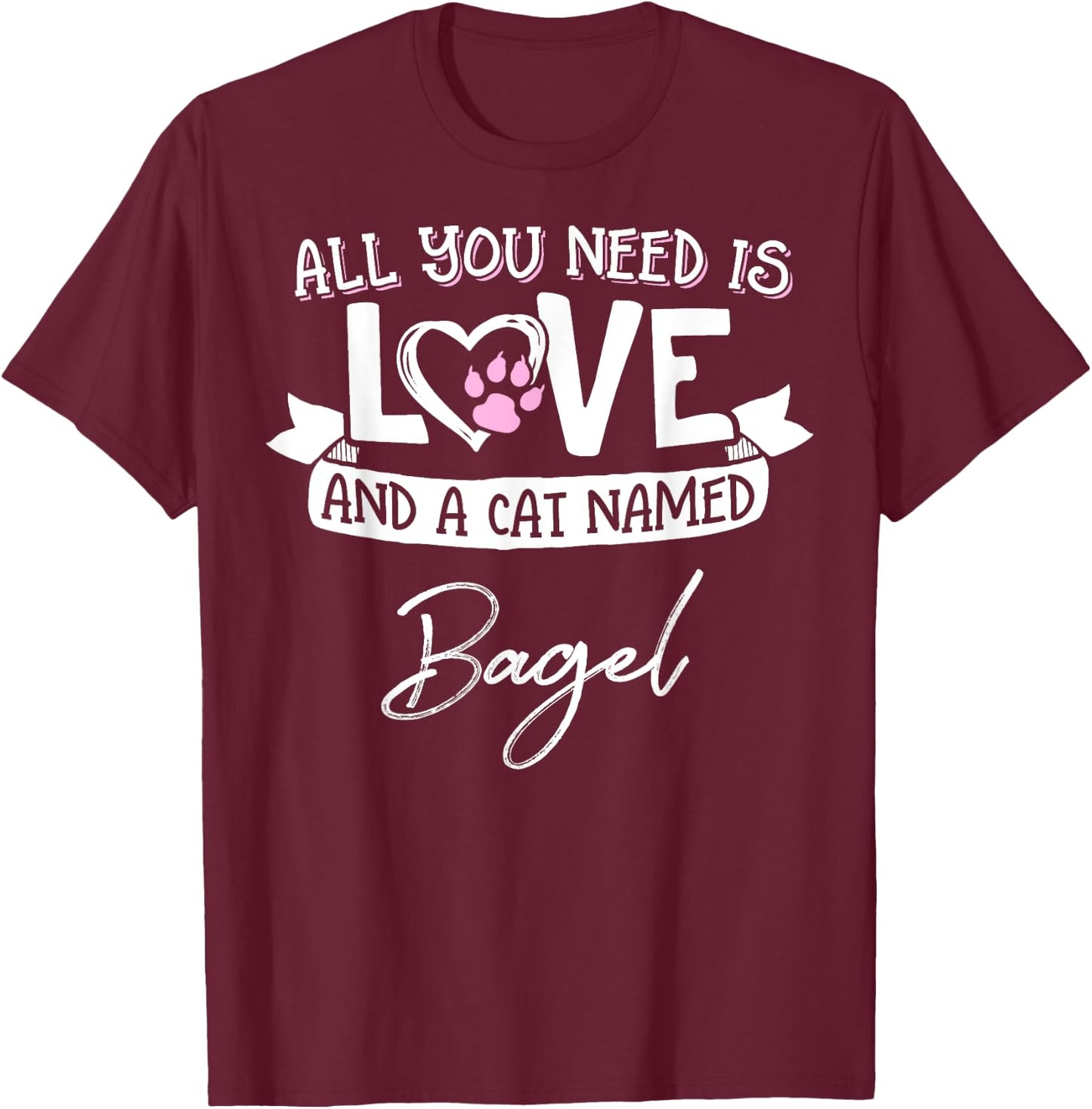 Cute Cat Named Bagel Shirt and Girls T-Shirt - T-Shirt | Maroon