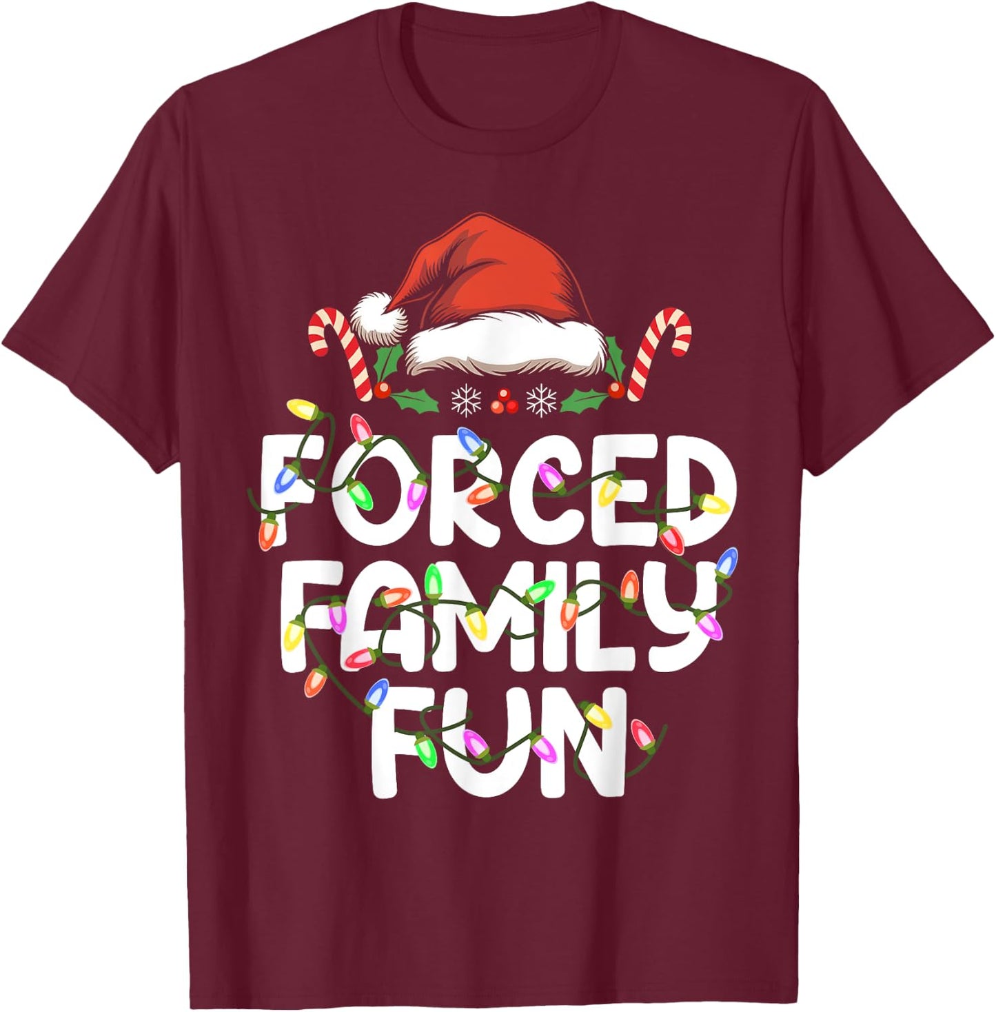 Forced Family Fun Christmas Pajamas Funny T-Shirt - T-Shirt | Maroon
