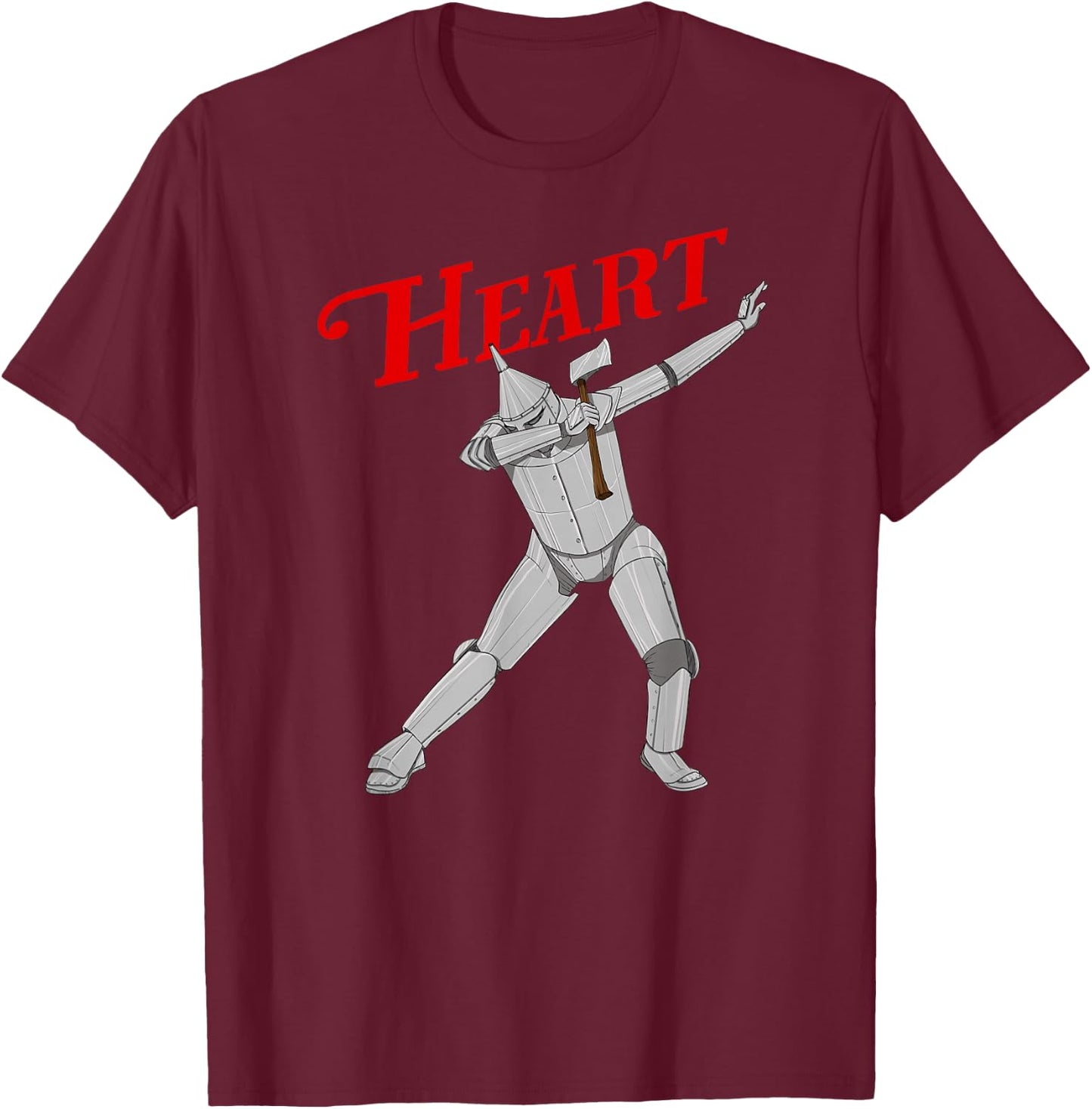 Gotta Have Heart Land of OZ Dabbing Wizard of OZ Tin Man Small T-Shirt - T-Shirt | Maroon