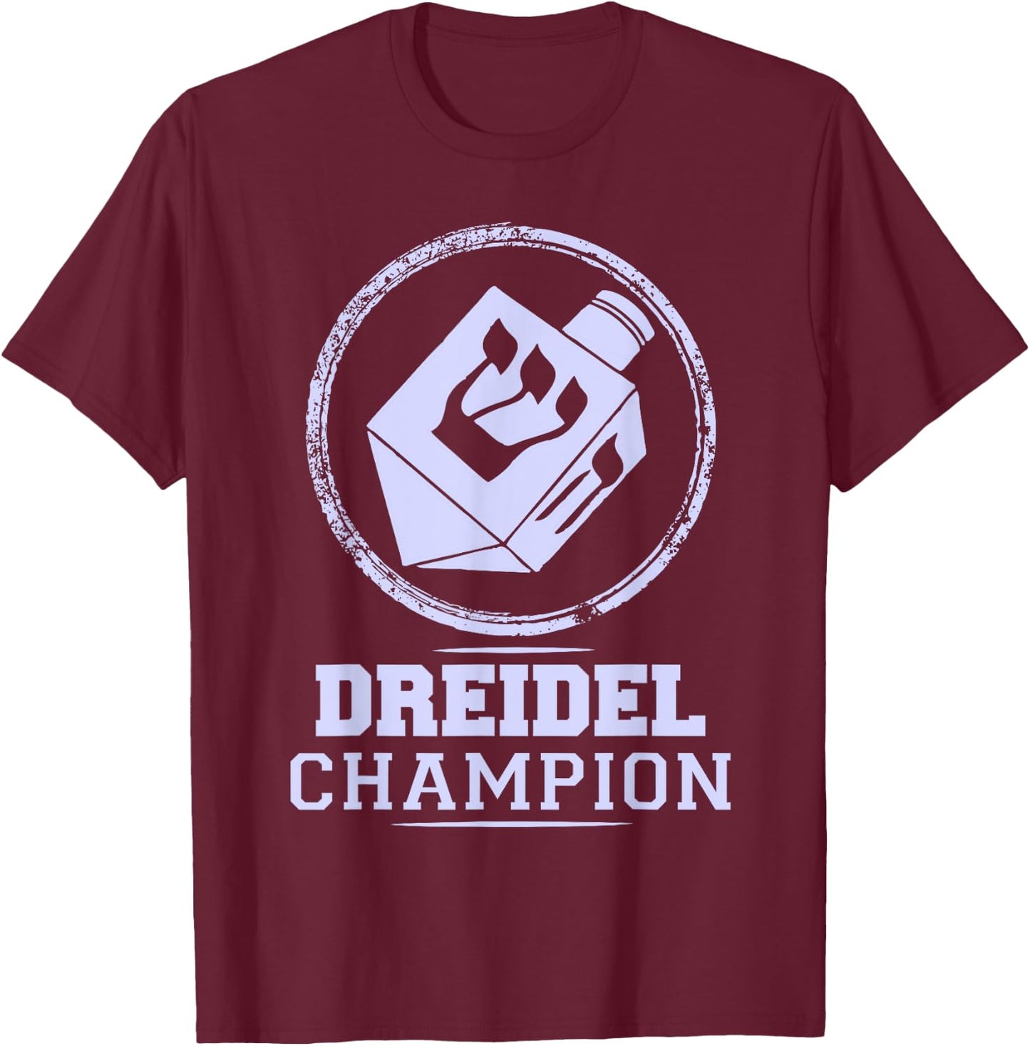 Dreidel Champion - Funny Hannukah Gift T-Shirt - T-Shirt | Maroon