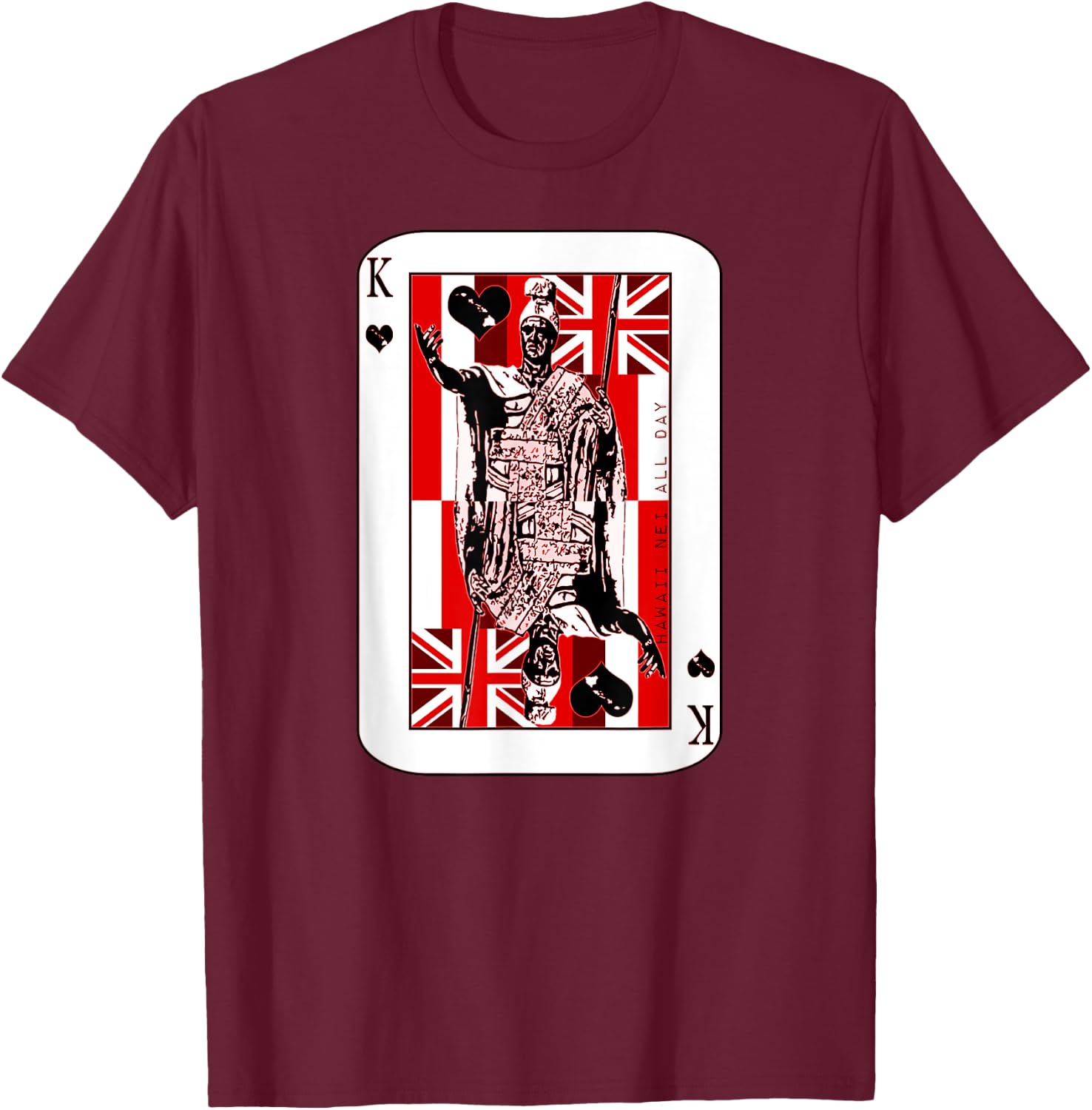 King of Hawai'i Kamehameha (red ink) by Hawaii Nei All Day T-Shirt - T-Shirt | Maroon
