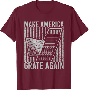 Make America Grate Again Cheese Funny Wordplay T-Shirt - T-Shirt | Maroon