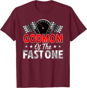 GodMom of The Fast One First Birthday Racing Car Family T-Shirt - T-Shirt | Maroon