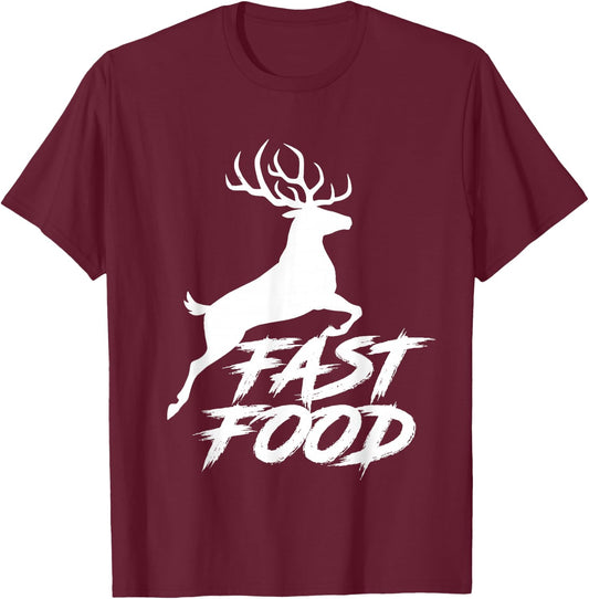 Deer Fast Food Hunting Gift Fast Food Funny Hunter Deer T-Shirt - T-Shirt | Maroon