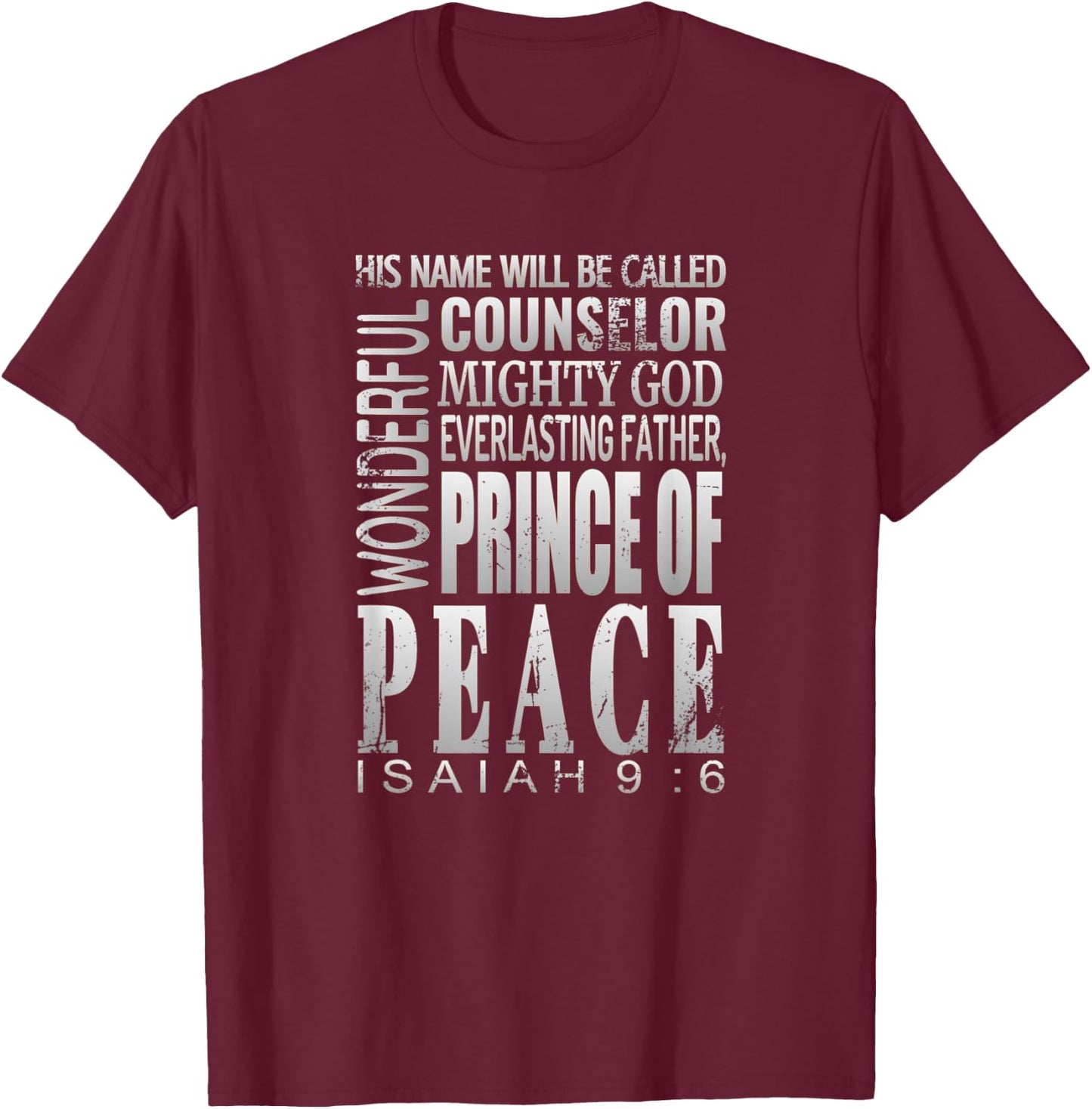 Wonderful Counselor Prince Of Peace T Shirt Christmas Bible T-Shirt - T-Shirt | Maroon