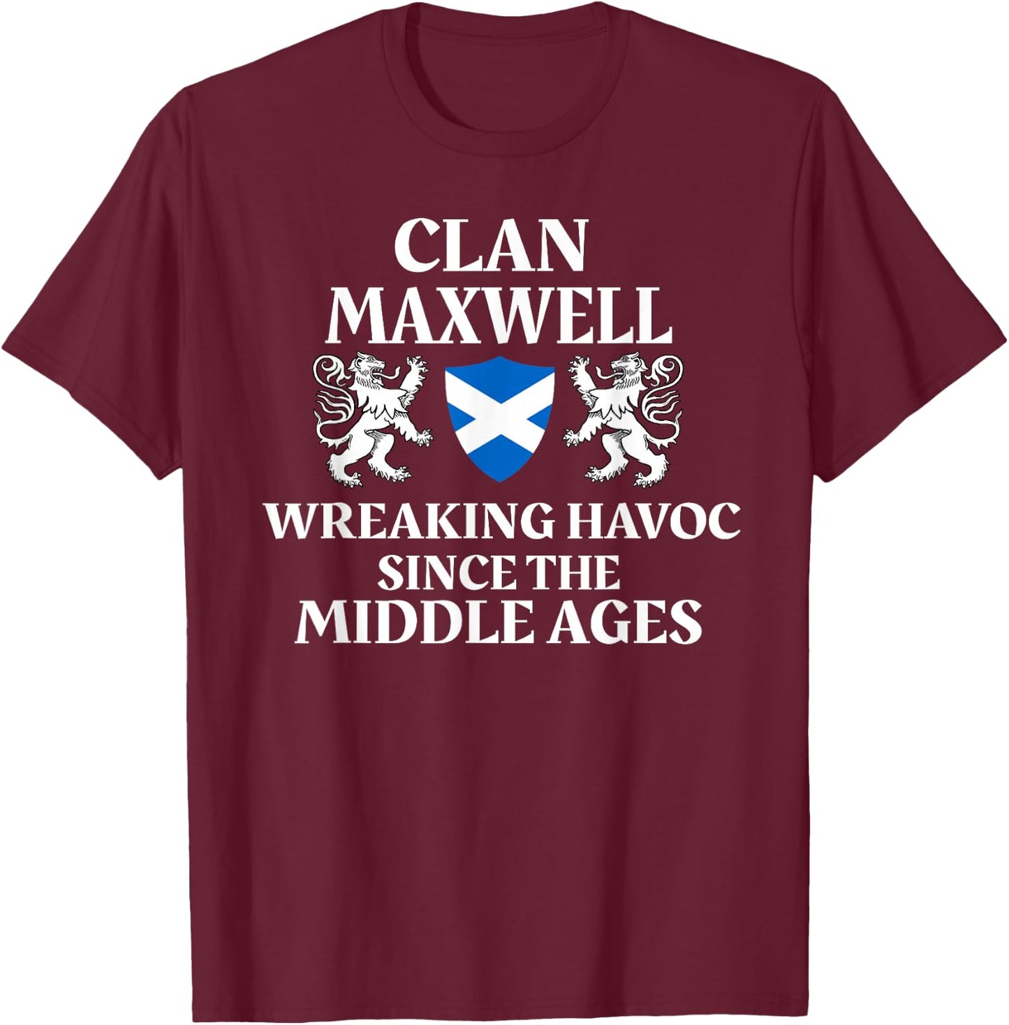 Maxwell Scottish Family Clan Scotland Name T-Shirt - T-Shirt | Maroon