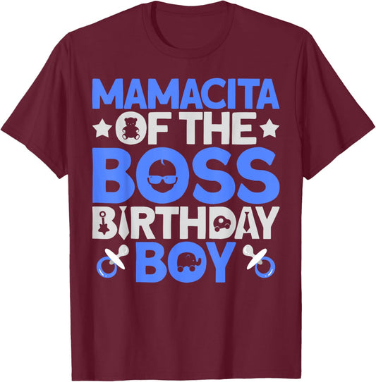 Mamacita Of The Boss Birthday Party Outfit Like A Boss T-Shirt - T-Shirt | Maroon