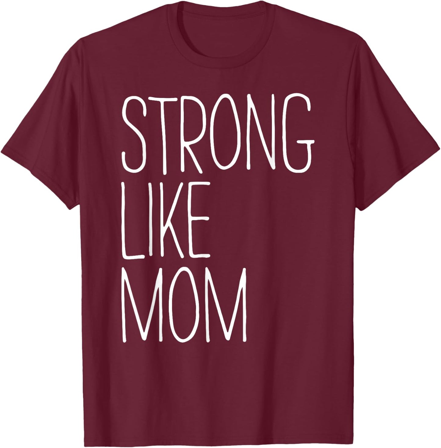 Strong Like Mom Shirt Little Kids Boy Girl T-Shirt - T-Shirt | Maroon