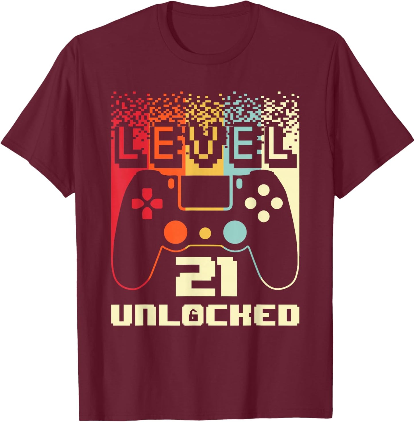 21st Birthday Level 21 Unlocked Gamer 21 Year Old T-Shirt - T-Shirt | Maroon