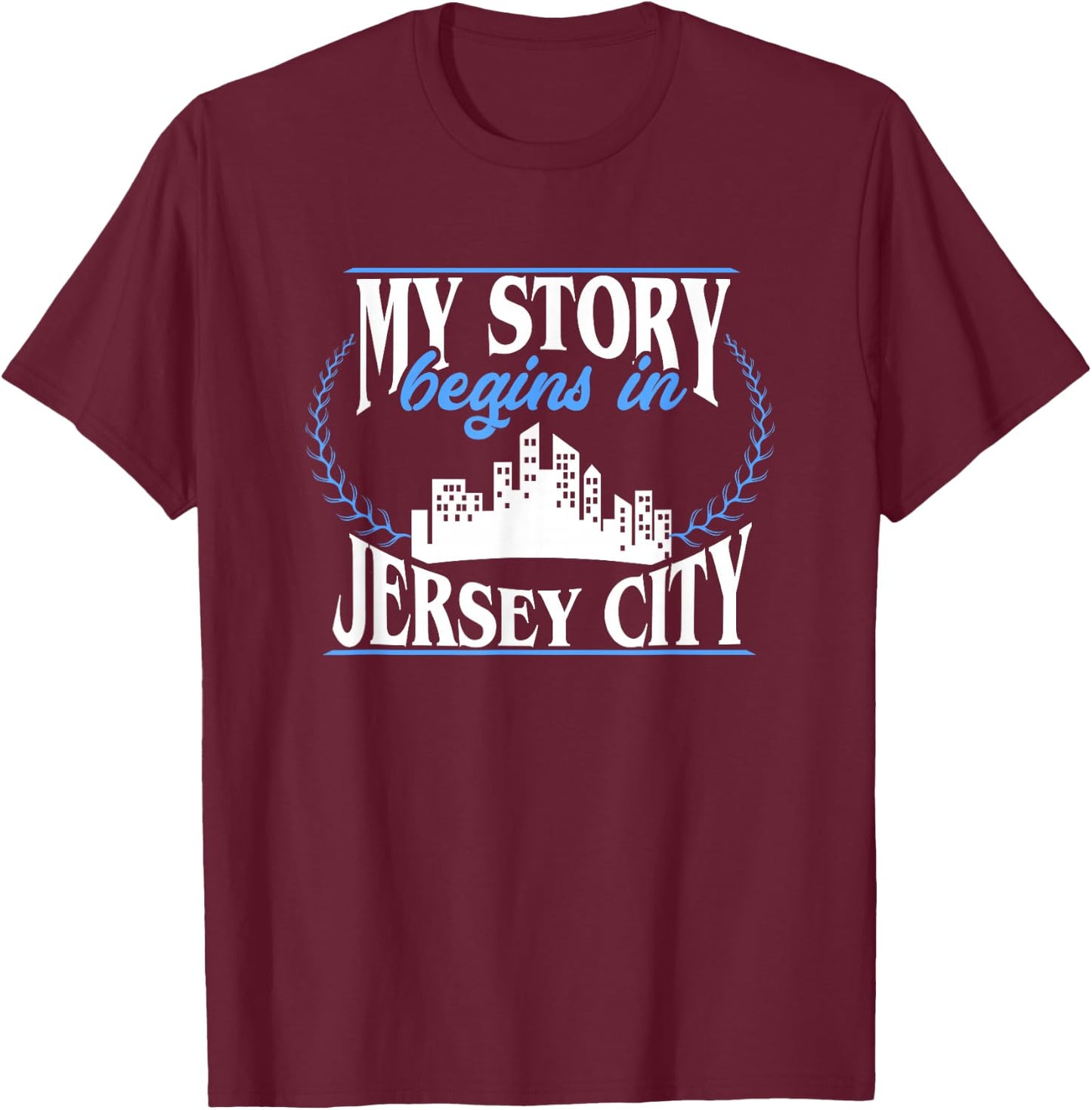 Jersey City Born in Jersey City T-Shirt - T-Shirt | Maroon