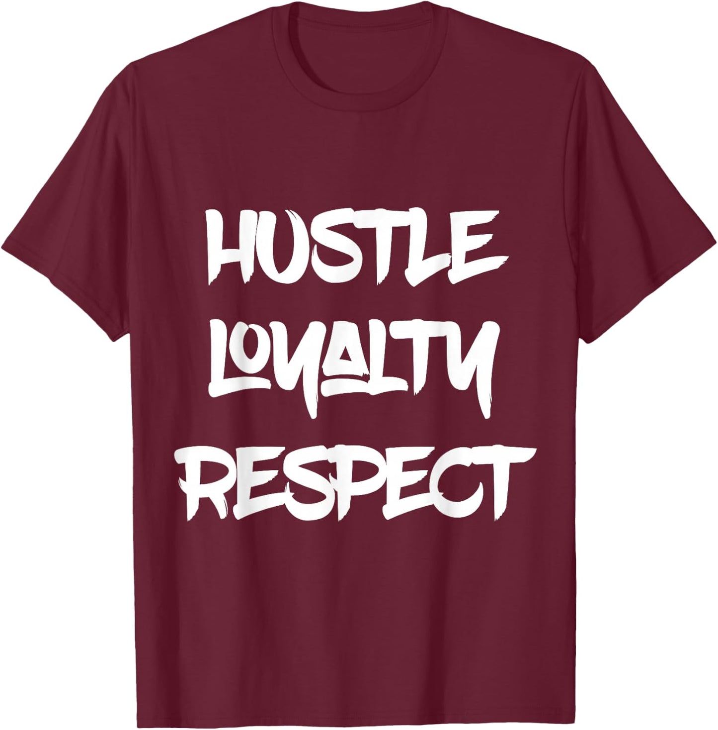 Hustle Loyalty Respect | Art Money Shirt T-Shirt - T-Shirt | Maroon
