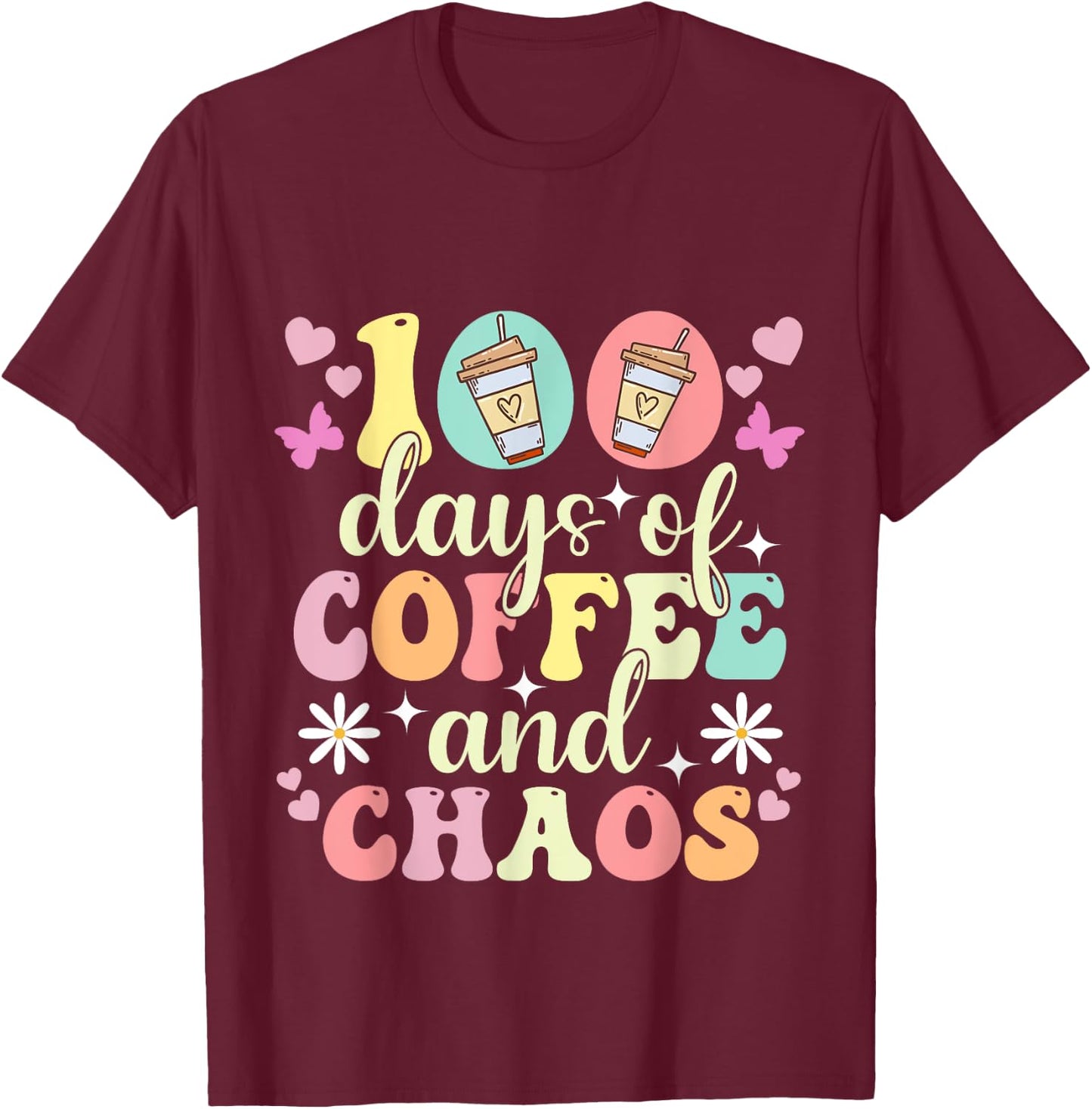 100 Days Of School Coffee Lover 100th Day Of School Teacher T-Shirt - T-Shirt | Maroon