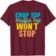 Crop Top Muffin Top Won't Stop Funny Foodies T-Shirt - T-Shirt | Maroon