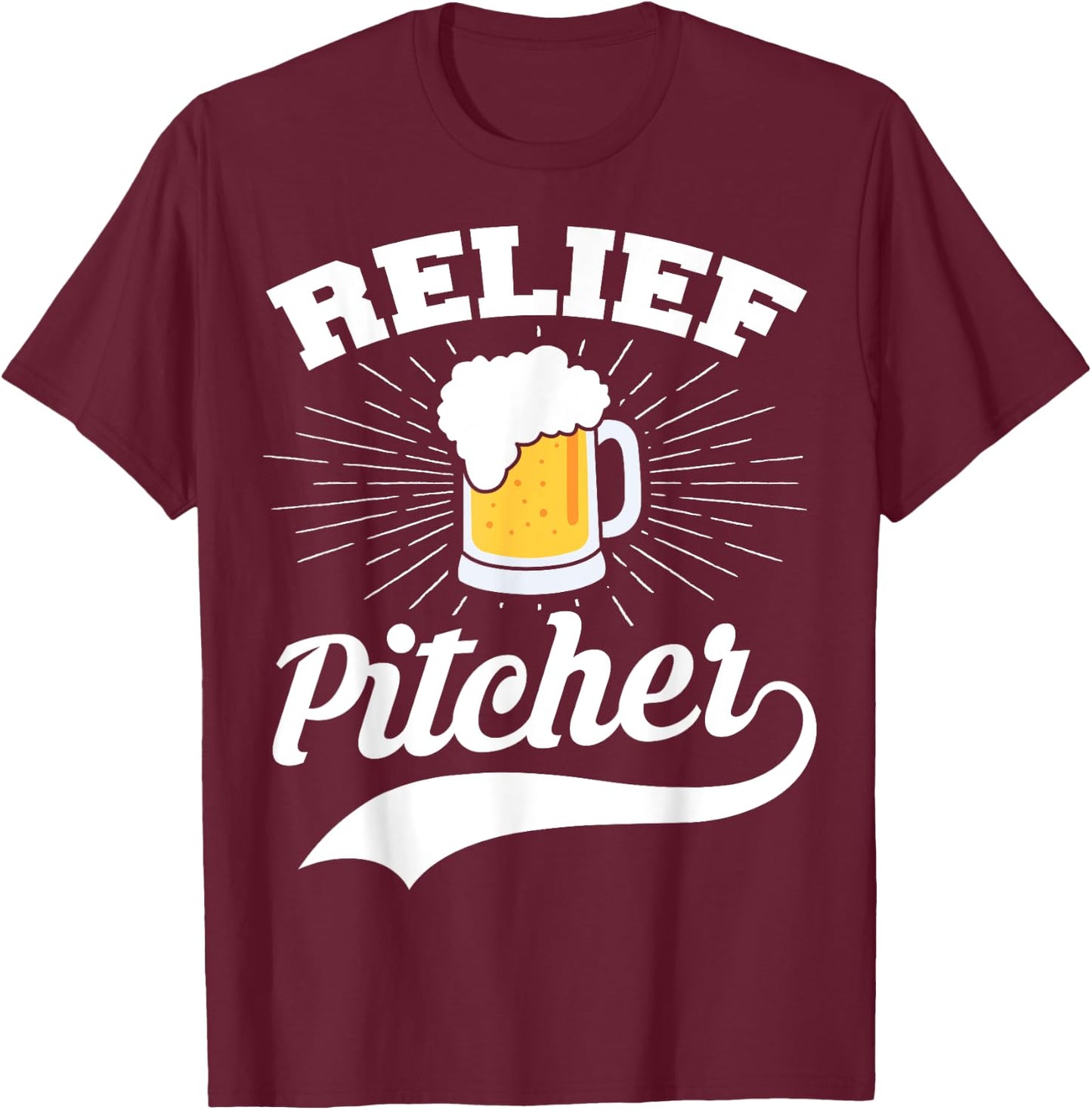 Beer Funny Relief Pitcher Baseball T-Shirt - T-Shirt | Maroon