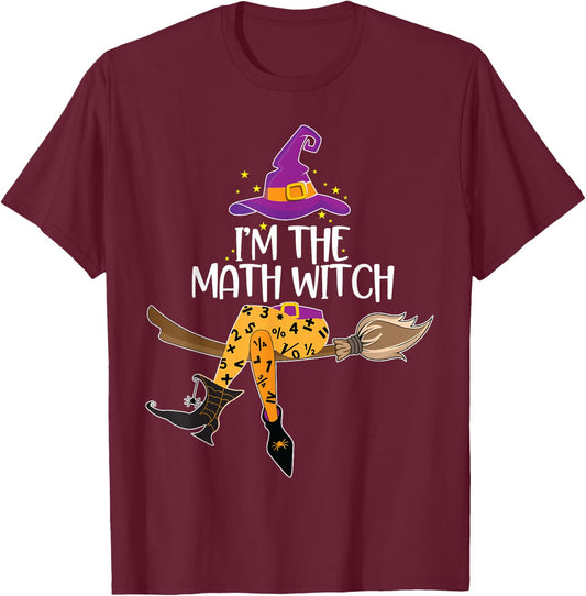 Im the Math Witch Shirt Halloween Matching Group Costume T-Shirt - T-Shirt | Maroon