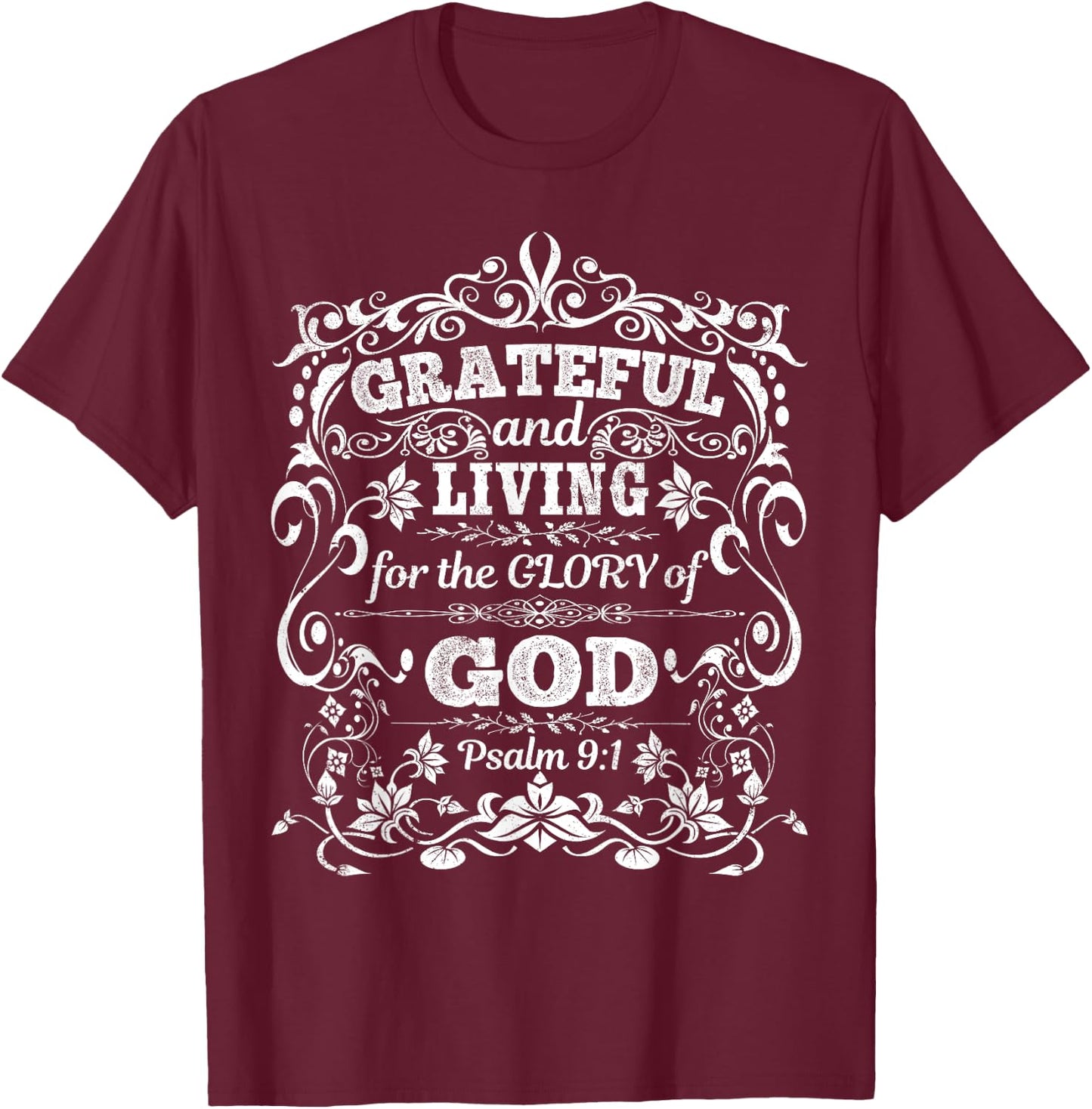 Psalm With Bible Sayings About Gratefulness T-Shirt - T-Shirt | Maroon