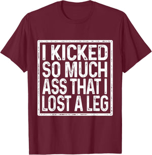 Amputee Humor Lost Leg Funny Recovery Gifts T-Shirt - T-Shirt | Maroon
