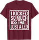 Amputee Humor Lost Leg Funny Recovery Gifts T-Shirt - T-Shirt | Maroon