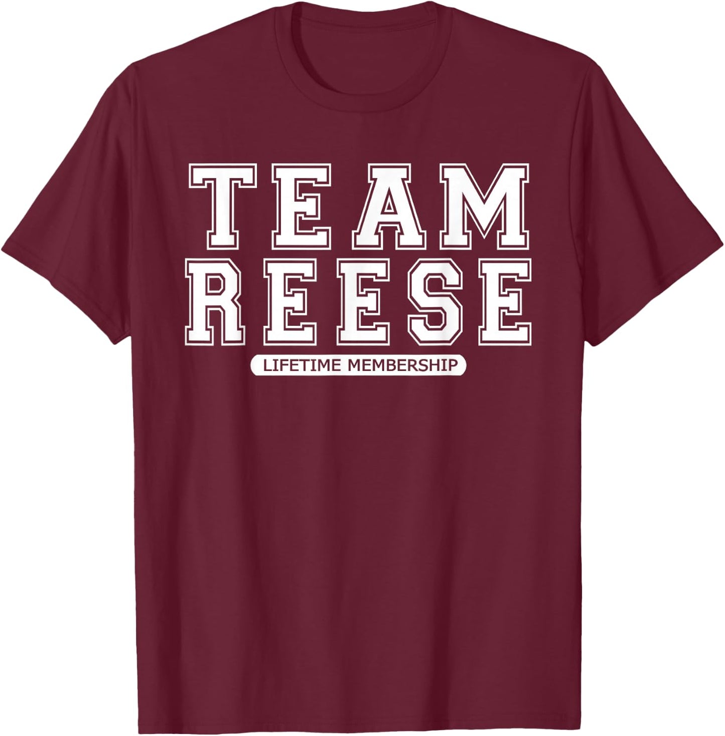 Team REESE Family Surname Reunion Crew Member Gift T-Shirt - T-Shirt | Maroon