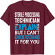 Funny Sterile Processing Technician Gift Appreciation T-Shirt - T-Shirt | Maroon