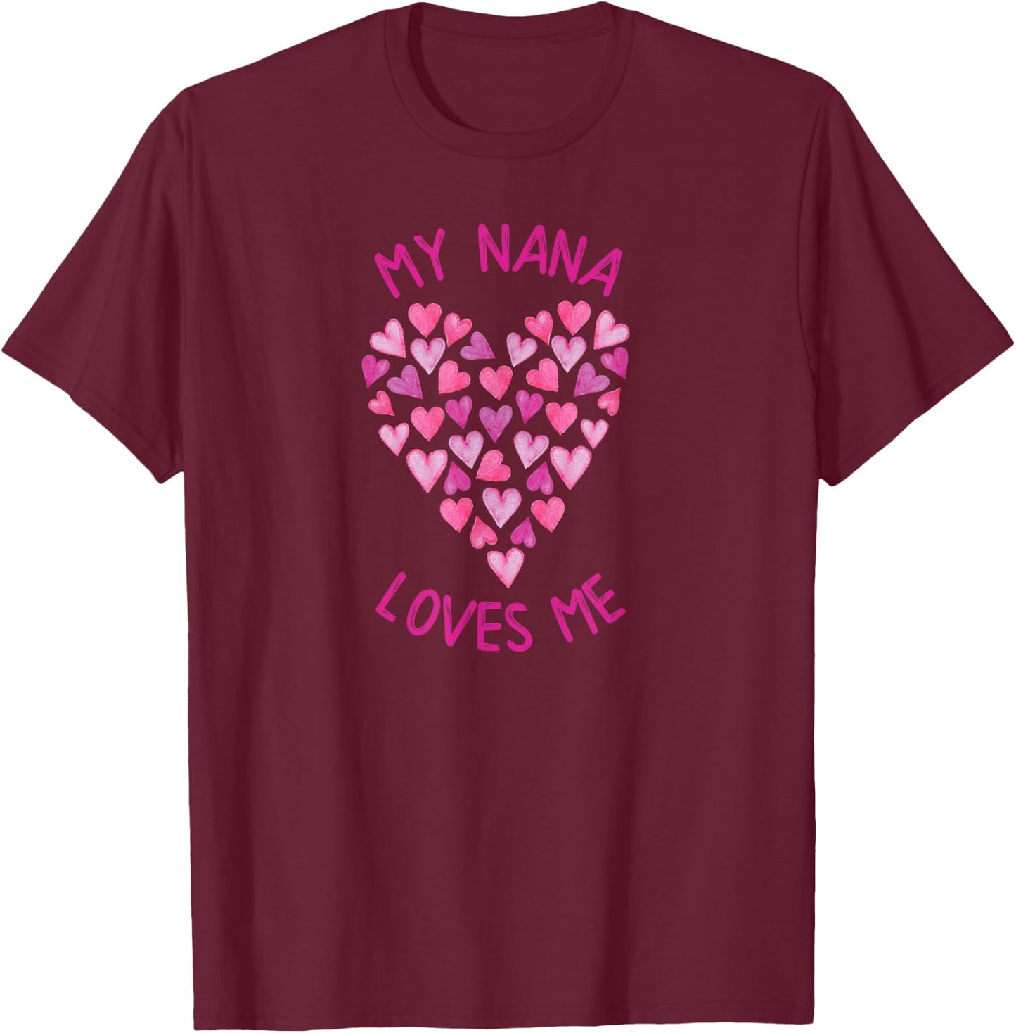 My Nana Loves Me Valentine Hearts for Girls T-Shirt - T-Shirt | Maroon