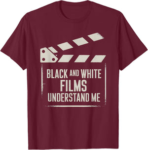 Retro Movie Filmmaker Black and White Films Understand Me T-Shirt - T-Shirt | Maroon