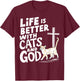 Life Is Better With Cats And God T-Shirt - T-Shirt | Maroon