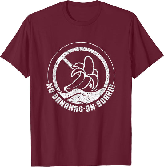 No Bananas On Board Funny Gift Women Kids T-Shirt - T-Shirt | Maroon