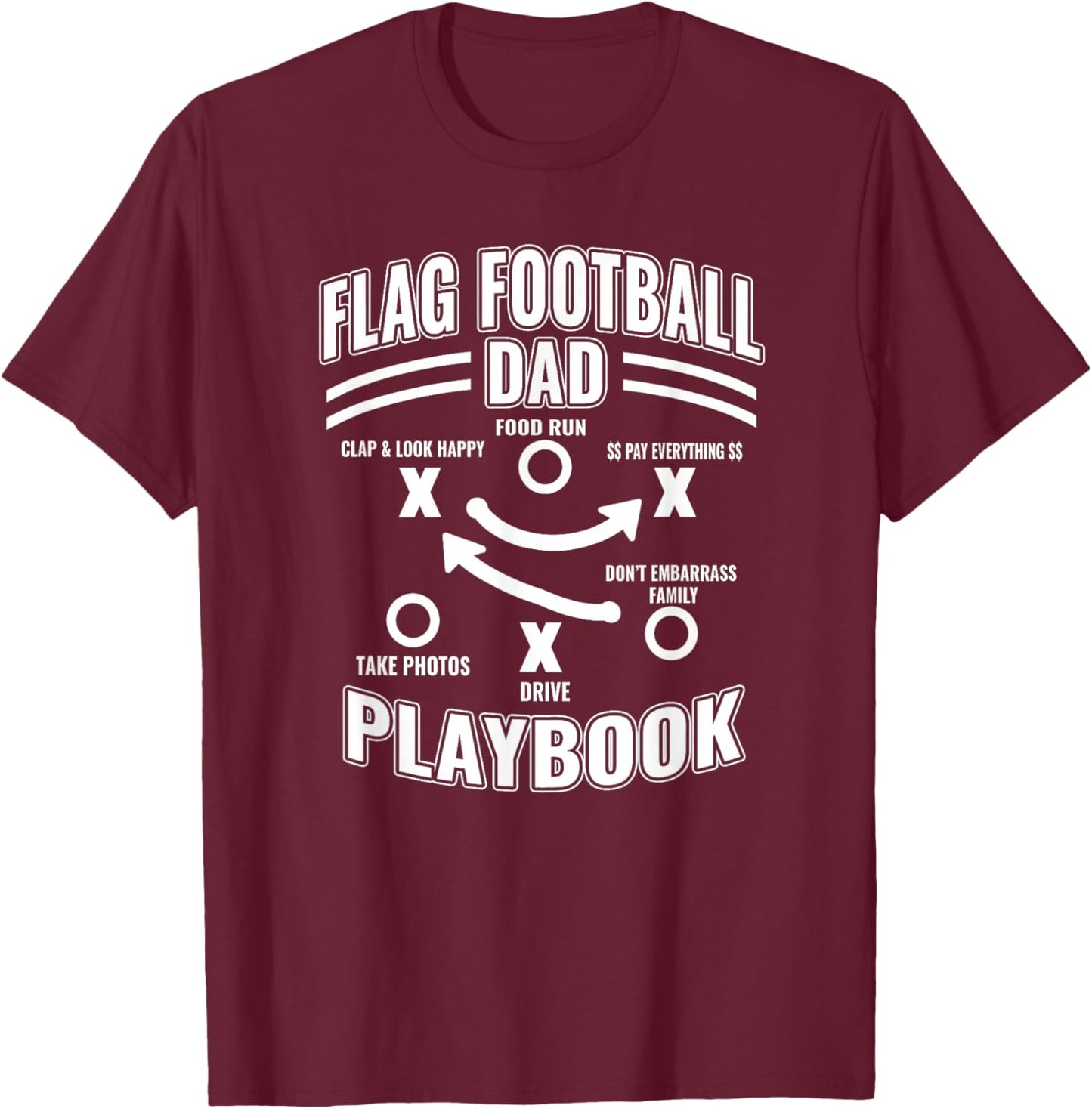 Flag Football Dad Playbook Proud Sports Father Humor Design T-Shirt - T-Shirt | Maroon