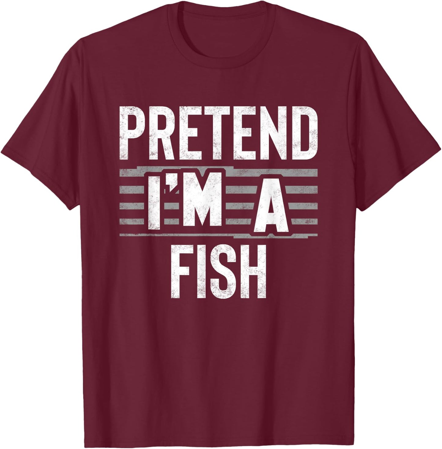 Pretend I'm A Fish Funny Halloween Costume Gift T-Shirt - T-Shirt | Maroon