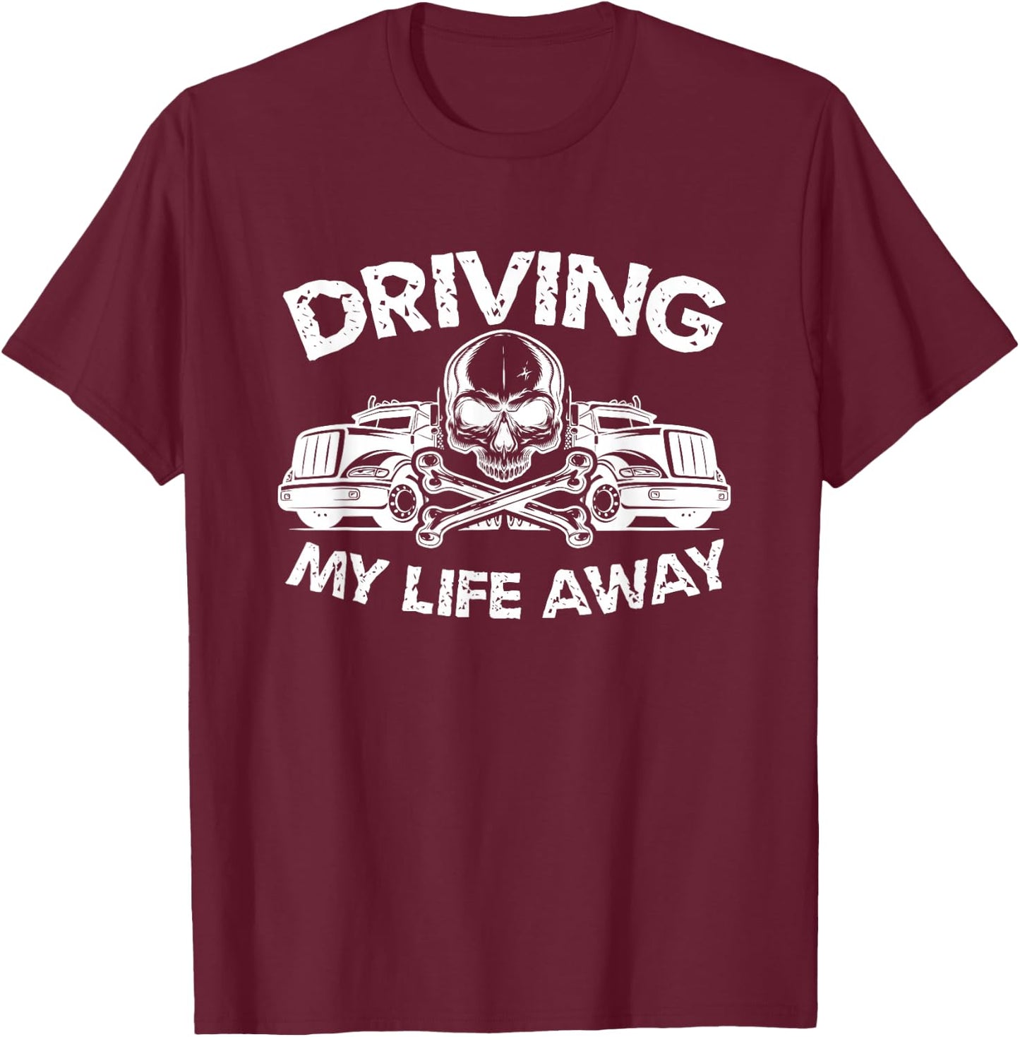 My Life Away Trucker Gift Fun T-Shirt - T-Shirt | Maroon