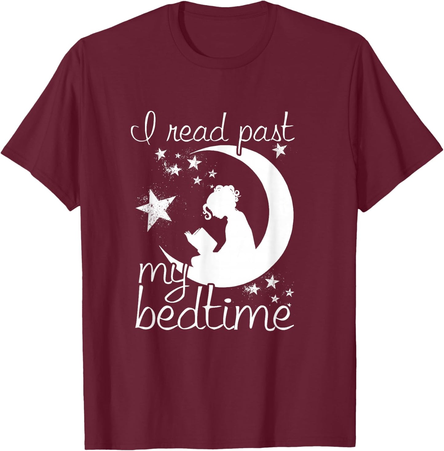 I Read Past My Bedtime T-Shirt - T-Shirt | Maroon