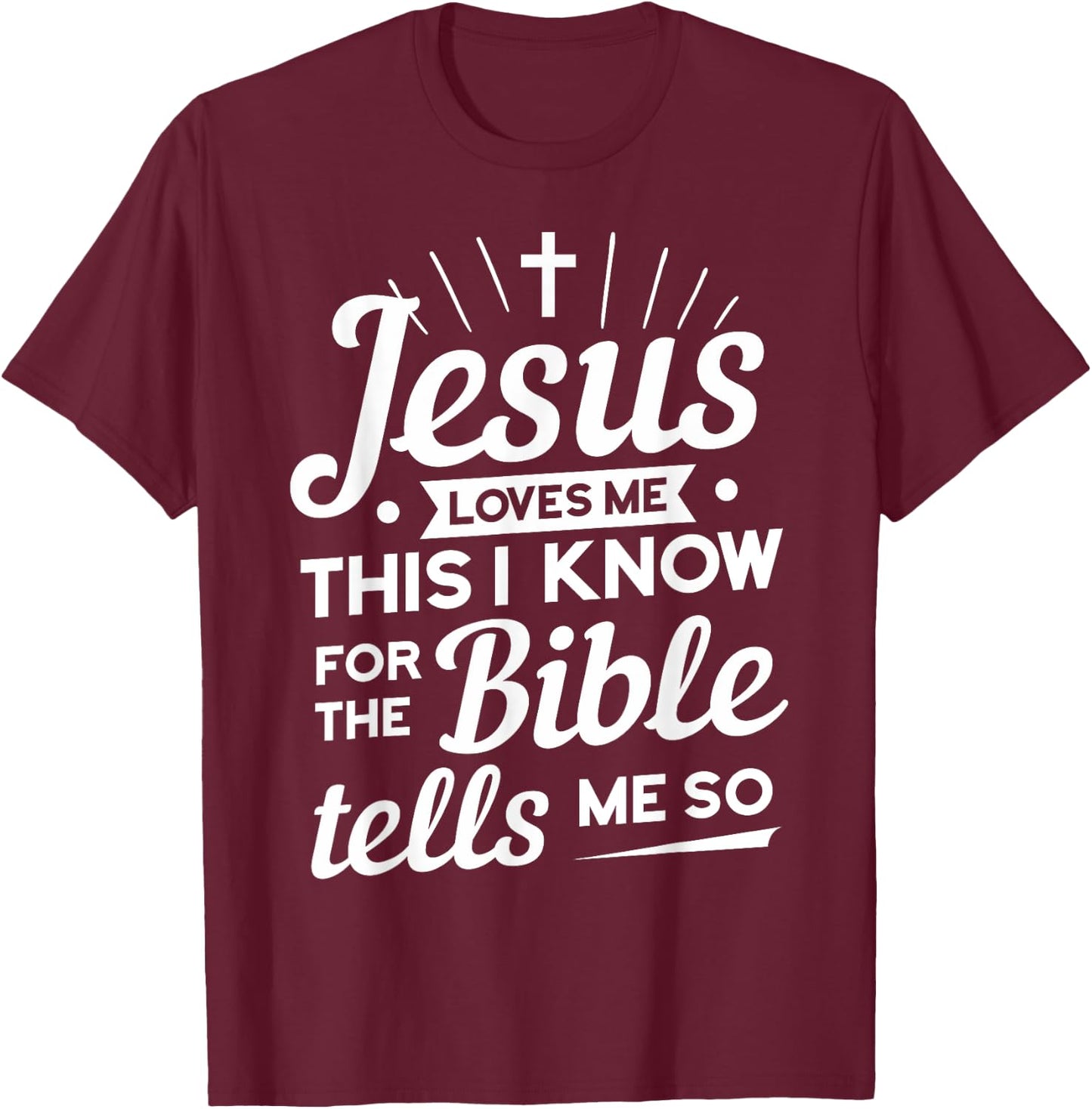 Funny Christian Yes Jesus Loves Me T-Shirt - T-Shirt | Maroon
