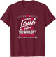 It's a Lana Thing you wouldn't Understand T Shirt Gift T-Shirt - T-Shirt | Maroon