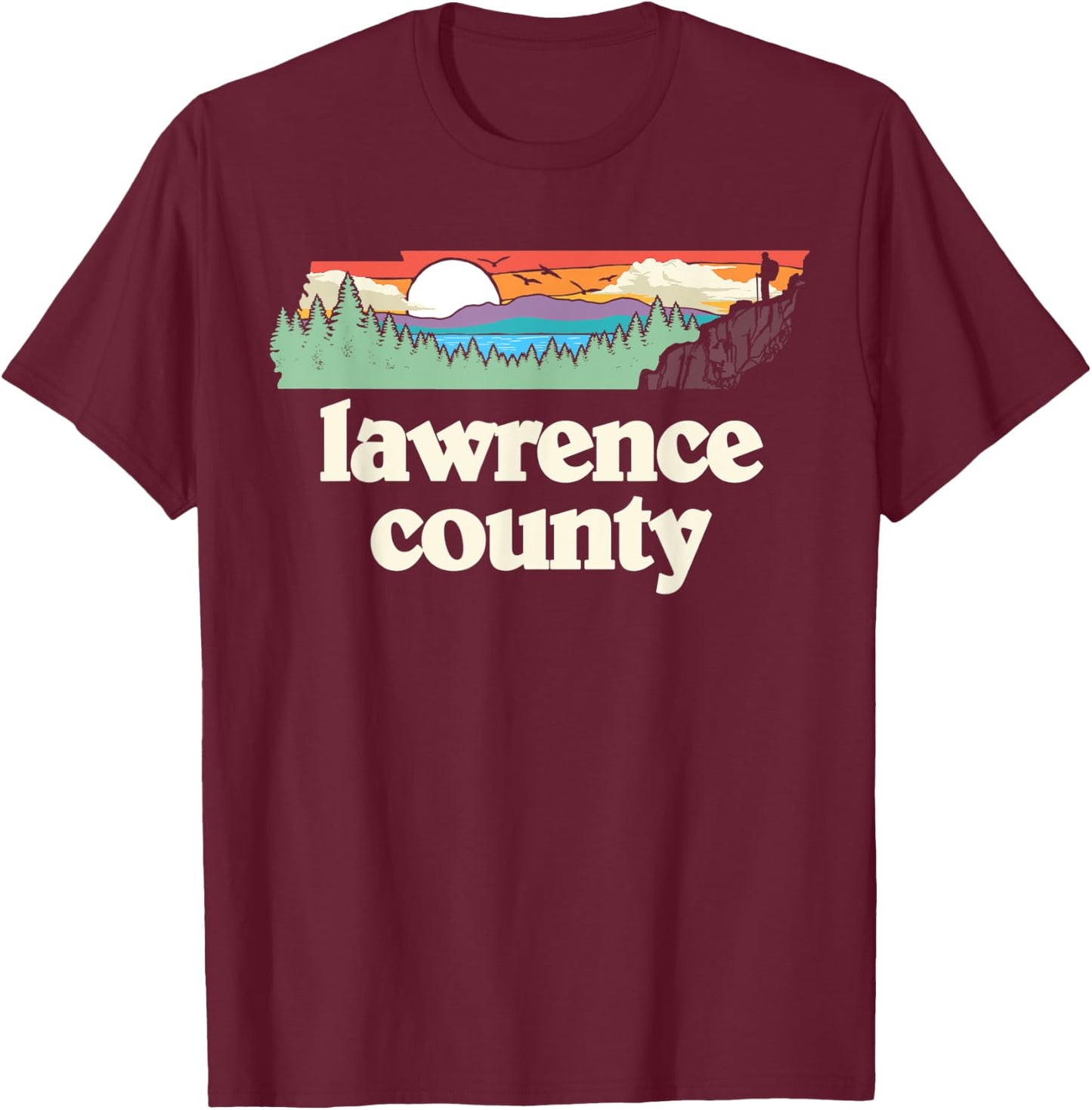 Lawrence County Tennessee Outdoors Retro Nature Graphic T-Shirt - T-Shirt | Maroon