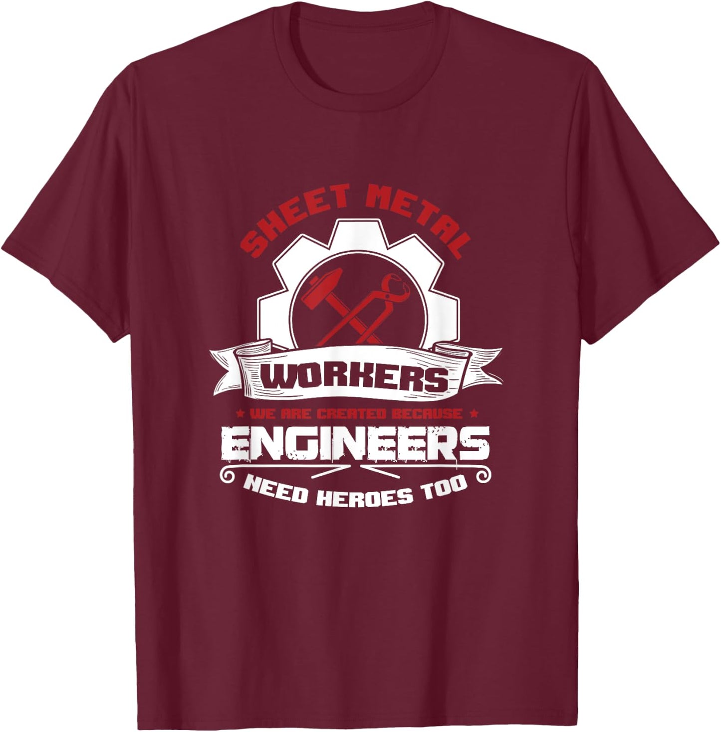 Awesome Sheet Metal Worker Engineer's Heroes Welder T-Shirt - T-Shirt | Maroon