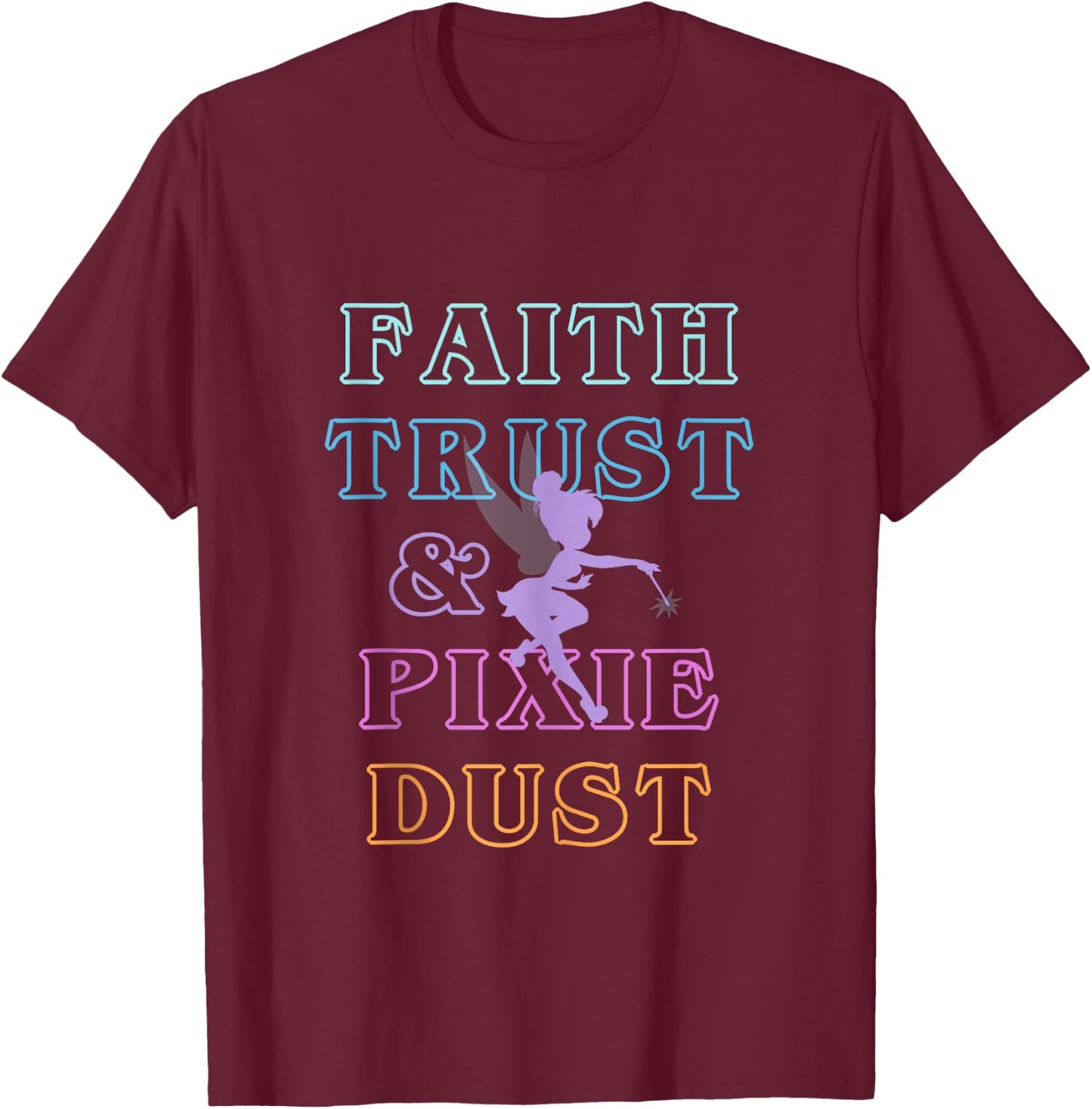 Disney Peter Pan Tinker Bell Faith Trust & Pixie Dust Neon T-Shirt - T-Shirt | Maroon