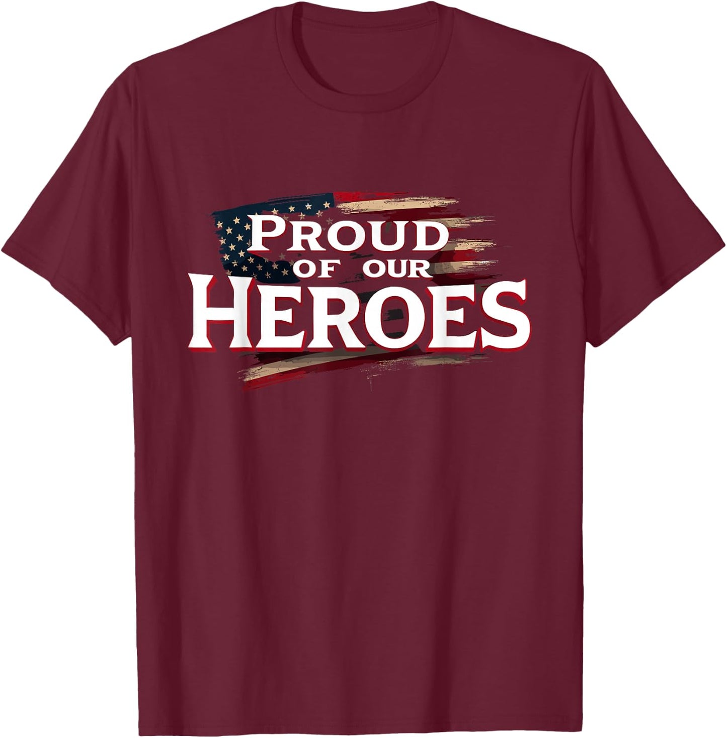 Military Pride Support Our Troops Veterans Tribute USA T-Shirt - T-Shirt | Maroon