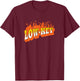 Low Key Fire T-Shirt - T-Shirt | Maroon