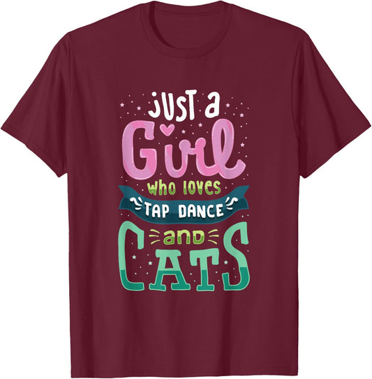 Tap Dance And Cats, Cat Lady T Shirt, Tap Dancer Gifts T-Shirt - T-Shirt | Maroon