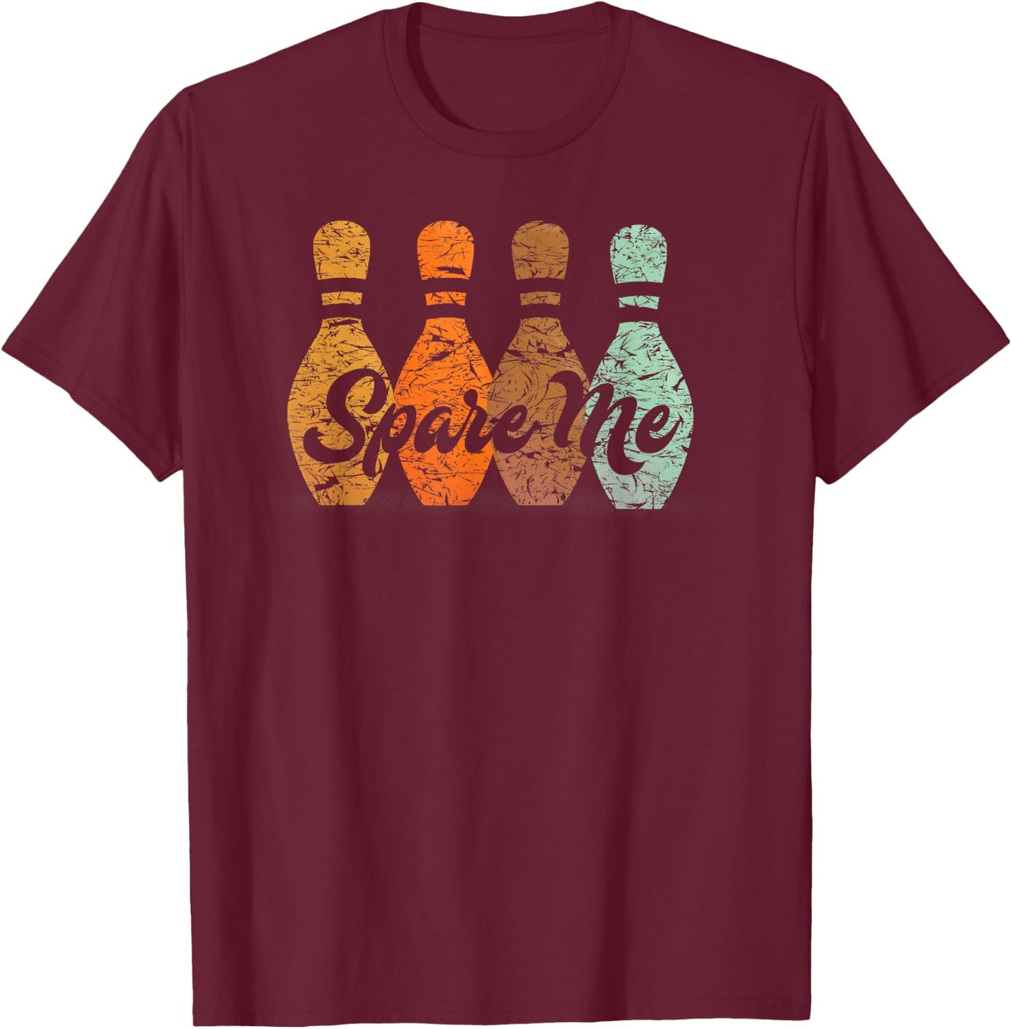 Bowling Team Name Spare Me T-Shirt - T-Shirt | Maroon