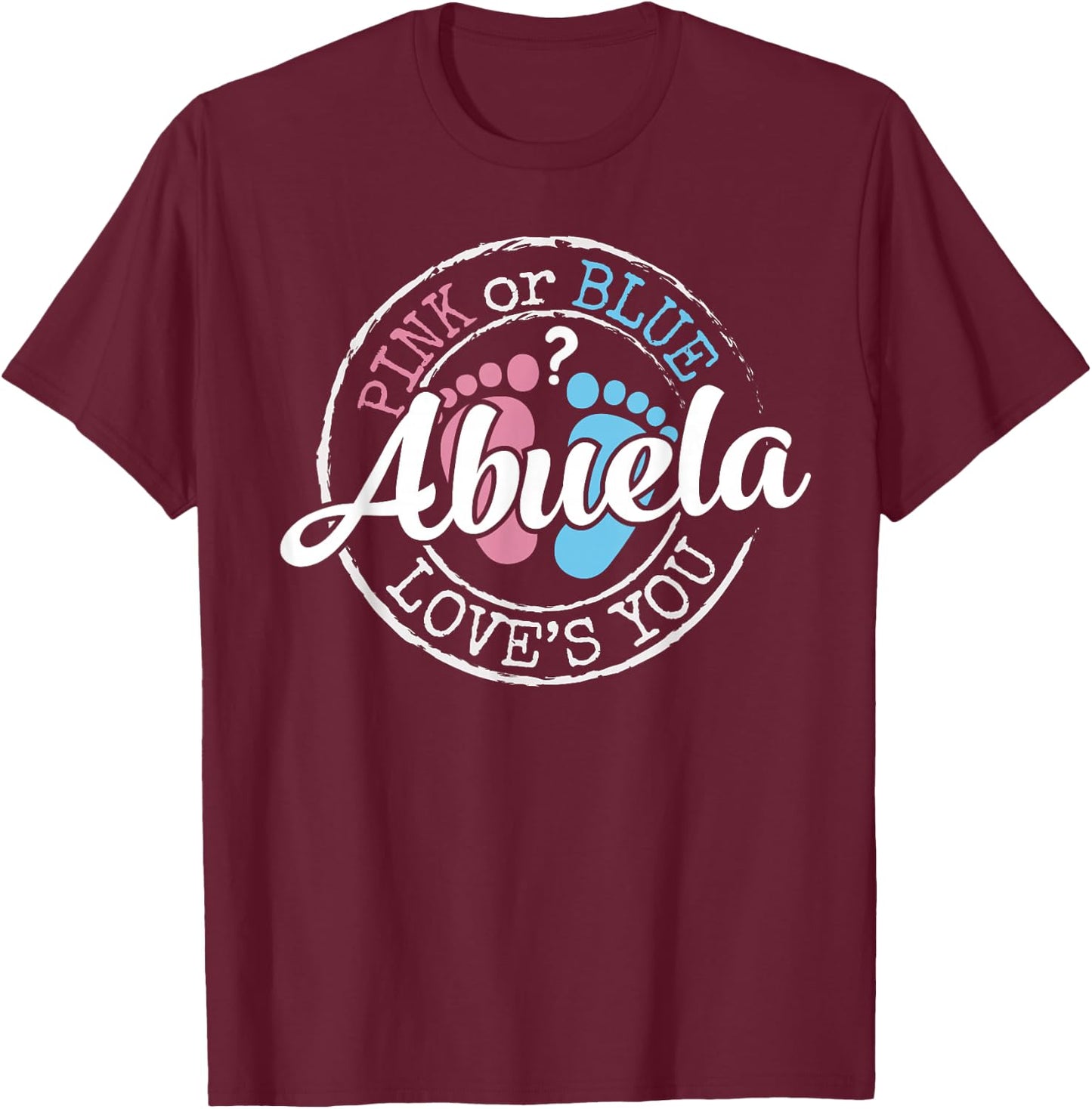 Gender Reveal Abuela Grandma To Be Gifts Nana Baby Shower T-Shirt - T-Shirt | Maroon
