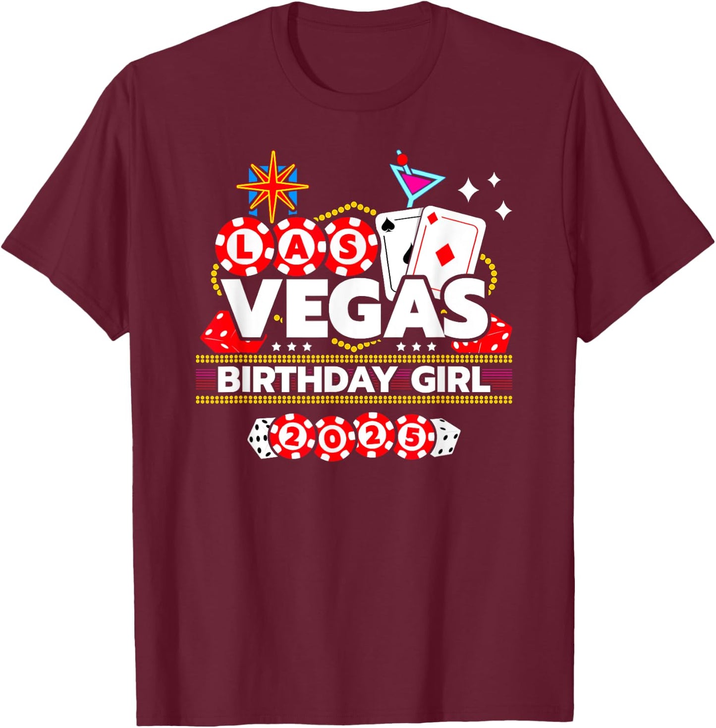 Vegas Birthday Crew - Vegas Girls Trip - Vegas Birthday 2025 T-Shirt - T-Shirt | Maroon
