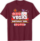 Vegas Birthday Crew - Vegas Girls Trip - Vegas Birthday 2025 T-Shirt - T-Shirt | Maroon