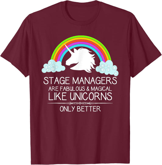 Stage Manager Gifts - Stage Managers are Like Unicorns Funny T-Shirt - T-Shirt | Maroon