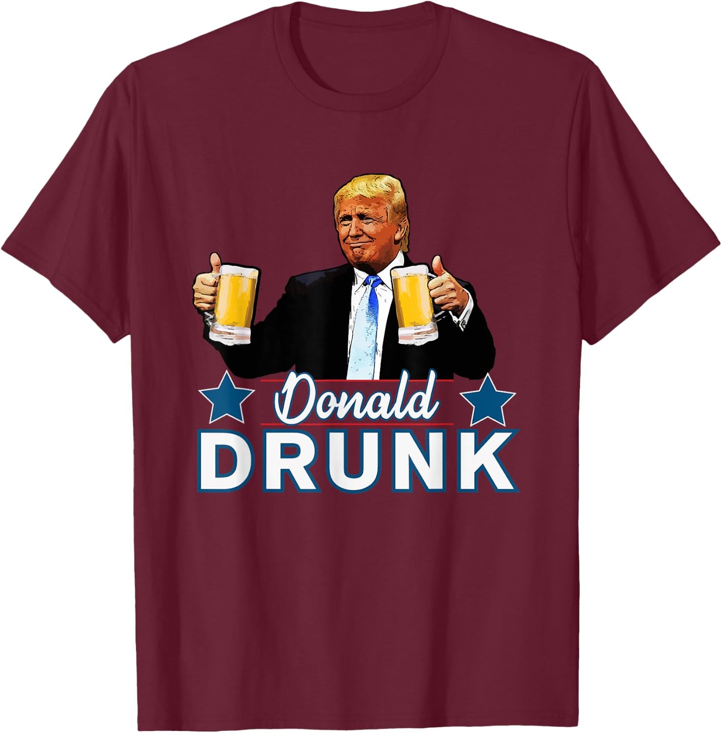 Drinking Presidents Trump 4th of July Funny Donald Drunk Women Men T-Shirt - T-Shirt | Maroon