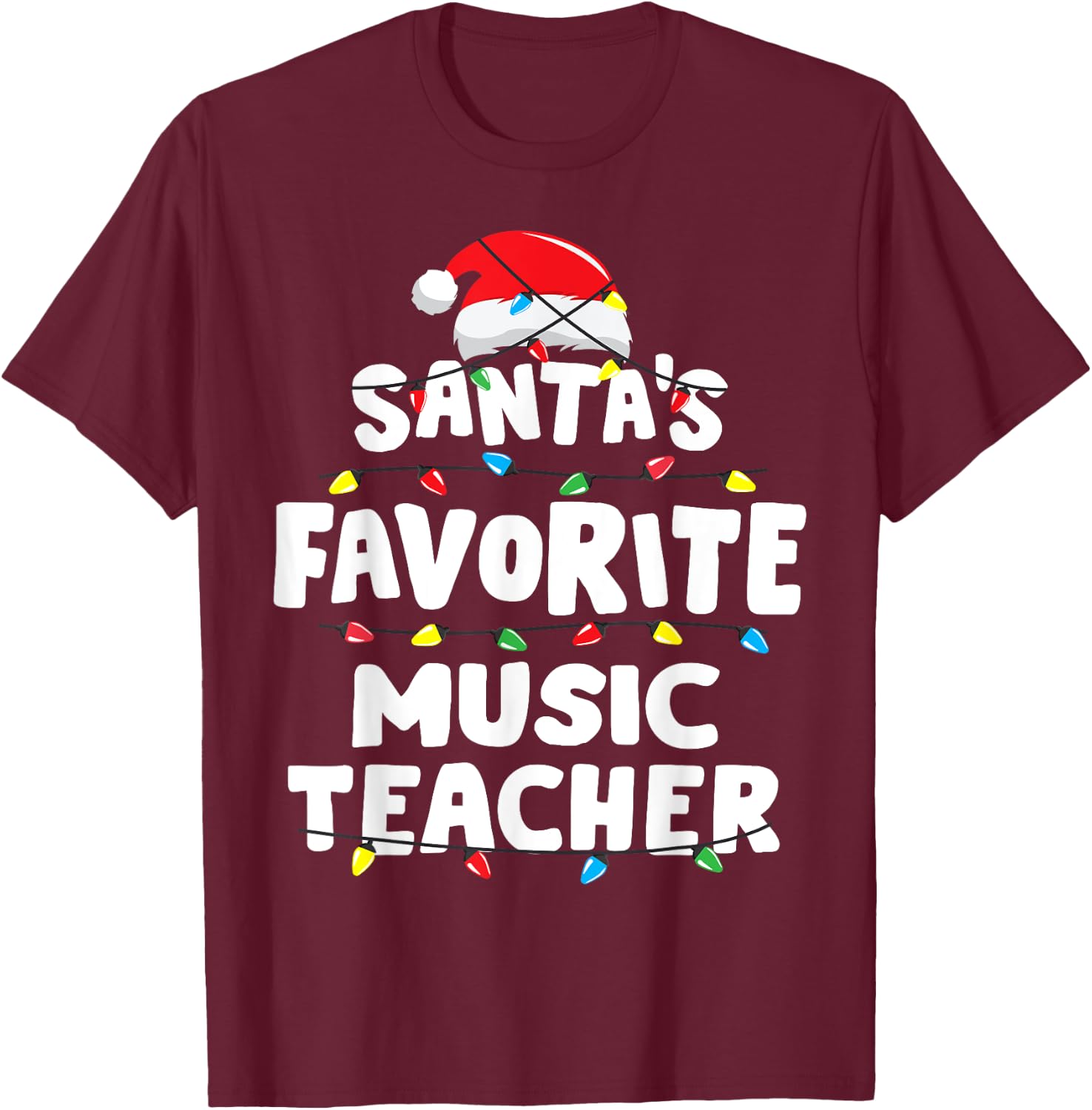 Music Teacher Santa's Favorite Funny Gift Xmas Men Women Kids T-Shirt - T-Shirt | Maroon