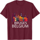 Bruges Belgium Souvenir Vacation Men Women Belgian Pride T-Shirt - T-Shirt | Maroon